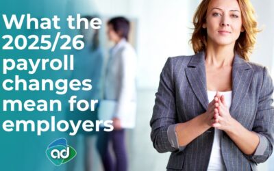 What the 2025/26 Payroll Changes Mean for Employers