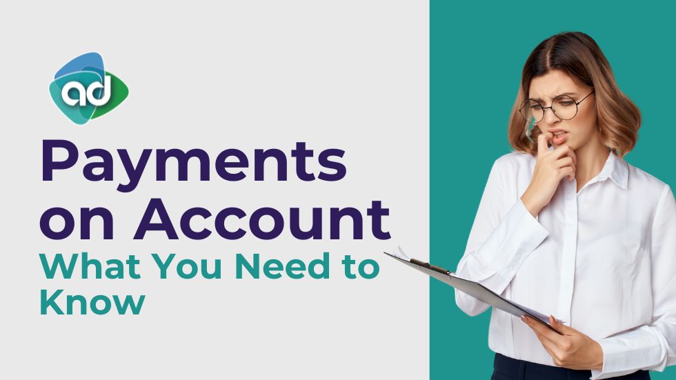 Payments on Account: What You Need to Know
